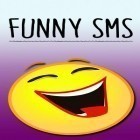 Con applicazione dada per Android scarica gratuito Funny SMS sul telefono o tablet.