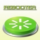 Con applicazione  per Android scarica gratuito Rebooter sul telefono o tablet.