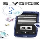 Con applicazione  per Android scarica gratuito S Voice sul telefono o tablet.