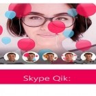 Con applicazione  per Android scarica gratuito Skype qik sul telefono o tablet.
