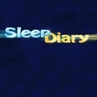 Con applicazione  per Android scarica gratuito Sleep Diary sul telefono o tablet.
