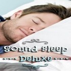 Con applicazione  per Android scarica gratuito Sound sleep: Deluxe sul telefono o tablet.