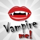 Scaricare Vampire Me su Android gratis - il miglior applicazione per cellulare e tablet.