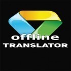 Con applicazione  per Android scarica gratuito Offline translator sul telefono o tablet.