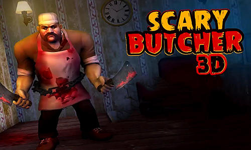 Scary butcher 3D