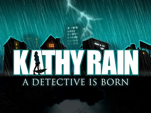 Scaricare gioco Avventura Kathy Rain: A detective is born per iPhone gratuito.