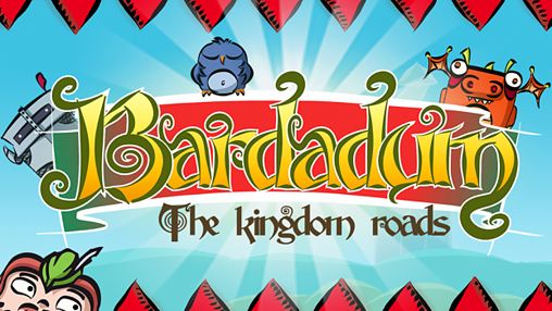 Bardadum: The Kingdom roads