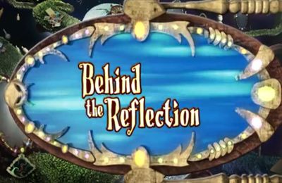 Behind the Reflection