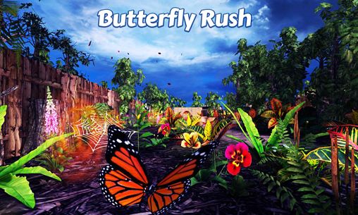 Butterfly rush