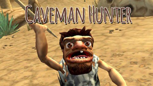 Scaricare gioco 3D Caveman hunter per iPhone gratuito.
