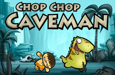 Scaricare gioco Arcade Chop Chop Caveman per iPhone gratuito.