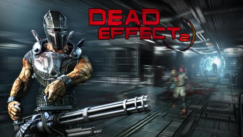 Scaricare gioco Azione Dead effect 2 per iPhone gratuito.