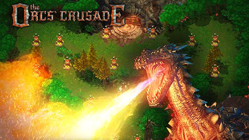 Scaricare gioco Strategia Epic tower defense: The orcs crusade per iPhone gratuito.