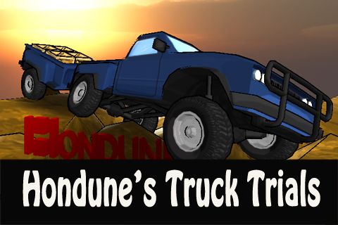 Hondune's truck trials