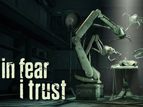In fear I trust