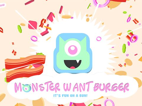 Monster want burger