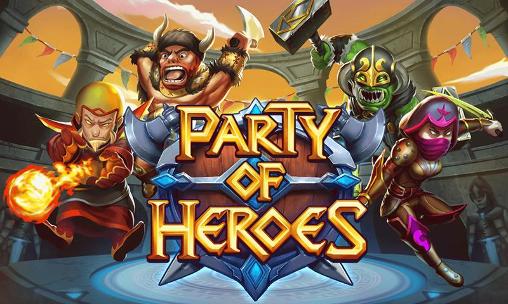 Scaricare gioco Azione Party of heroes per iPhone gratuito.