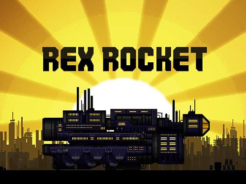 Rex rocket
