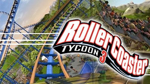 Roller coaster tycoon 3