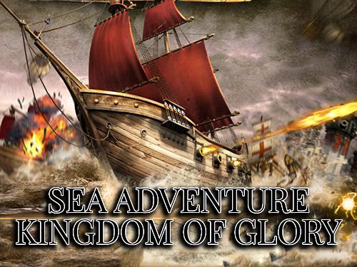 Scaricare gioco Strategia Sea adventure: Kingdom of glory per iPhone gratuito.