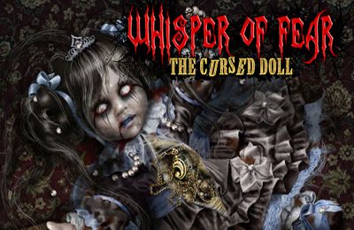 Scaricare gioco Avventura Whisper of Fear: The Cursed Doll (Full) per iPhone gratuito.