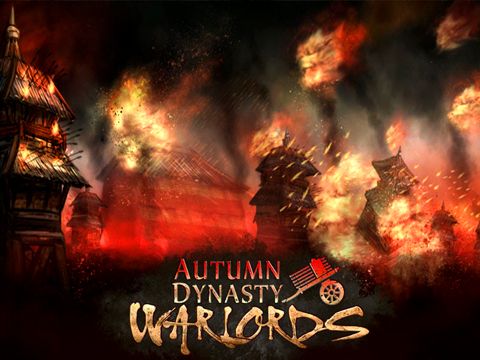 Autumn dynasty: Warlords