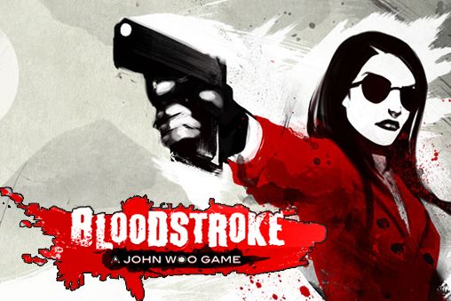 Bloodstroke: John Woo game