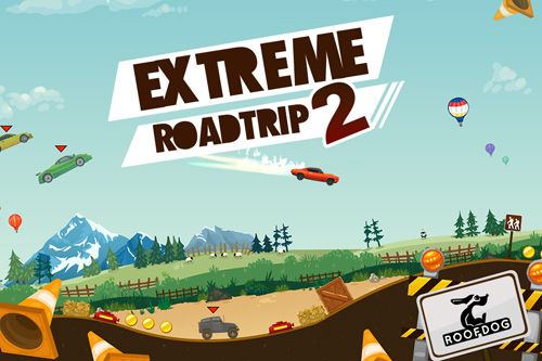 Extreme road trip 2