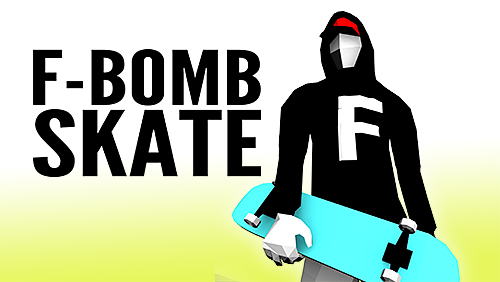 Scaricare F-bomb skate per iOS 6.0 iPhone gratuito.