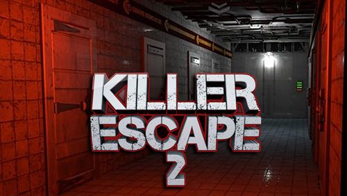 Scaricare gioco  Killer escape 2 per iPhone gratuito.