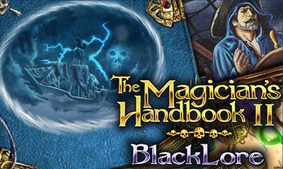 Scaricare gioco Avventura The Magician’s Handbook 2: Blacklore per iPhone gratuito.
