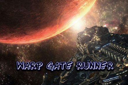 Warp gate runner