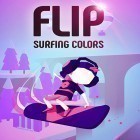 Con gioco Amazing raccoon vs zombies per iPhone scarica gratuito Flip: Surfing colors.