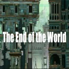 Mit der Spiel Collision effect ipa für iPhone du kostenlos The End of the world herunterladen.
