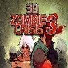 Mit der Spiel Monsters Love Gum: Pocket Edition ipa für iPhone du kostenlos 3D Zombie crisis 3 herunterladen.