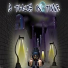 Mit der Spiel Zombies: Line of defense ipa für iPhone du kostenlos A Thug In Time herunterladen.