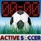 Mit der Spiel Dragon quest 3: The seeds of salvation ipa für iPhone du kostenlos Active Soccer herunterladen.