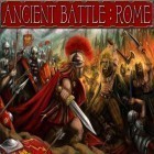 Con gioco Armored warfare: Assault per iPhone scarica gratuito Ancient Battle: Rome.