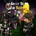 Mit der Spiel Mega Mall Story ipa für iPhone du kostenlos Angry Sky & Butter thief herunterladen.