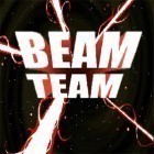 Mit der Spiel Legend of Tell ipa für iPhone du kostenlos Beam team herunterladen.