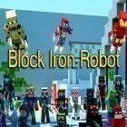 Mit der Spiel Super Marik ipa für iPhone du kostenlos Block iron robot herunterladen.