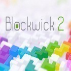 Mit der Spiel Tap heroes ipa für iPhone du kostenlos Blockwick 2 herunterladen.