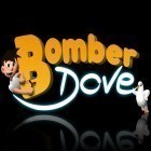 Mit der Spiel Bouncy mouse ipa für iPhone du kostenlos Bomber dove herunterladen.
