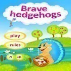 Mit der Spiel Cupcake mania: Christmas ipa für iPhone du kostenlos Brave Hedgehogs herunterladen.