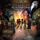 Mit der Spiel Hamster attack! ipa für iPhone du kostenlos Call of Mini: Zombies herunterladen.