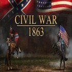 Mit der Spiel iBomber: Defense Pacific ipa für iPhone du kostenlos Civil War: 1863 herunterladen.