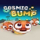 Mit der Spiel  ipa für iPhone du kostenlos Cosmic bump herunterladen.