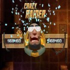 Mit der Spiel A day in the woods ipa für iPhone du kostenlos Crazy Raider herunterladen.