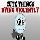 Mit der Spiel Color Bandits ipa für iPhone du kostenlos Cute things dying violently herunterladen.