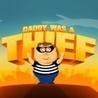 Mit der Spiel Battle: Defence line ipa für iPhone du kostenlos Daddy Was A Thief herunterladen.
